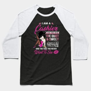 I Am A Cashier Baseball T-Shirt